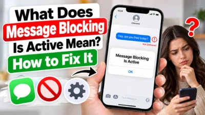 What does message blocking is active mean, with a phone showing a failed text message and a woman looking confused